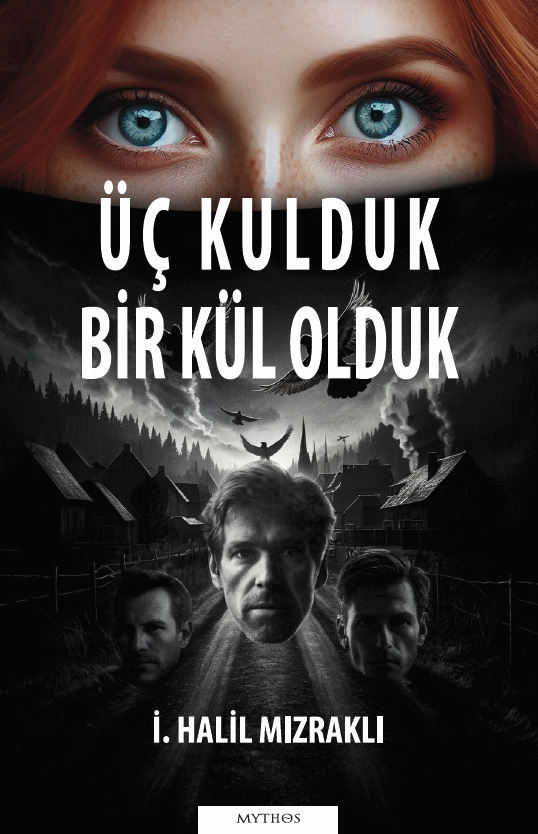 Üç Kulduk Bir Kül Olduk