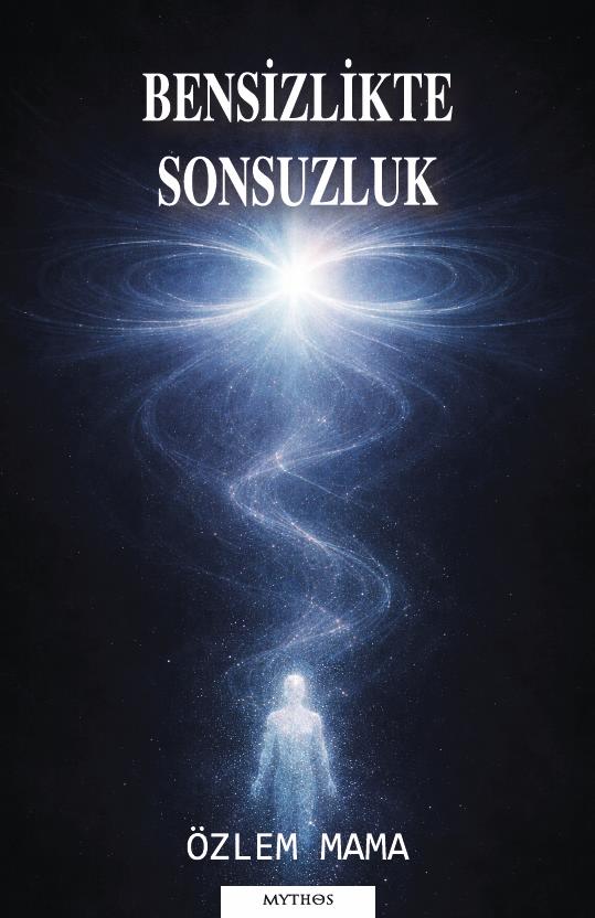 Anasayfa Bensizlikte Sonsuzluk