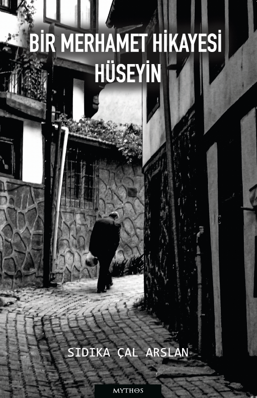 Anasayfa Bir Merhamet Hikayesi Hüseyin