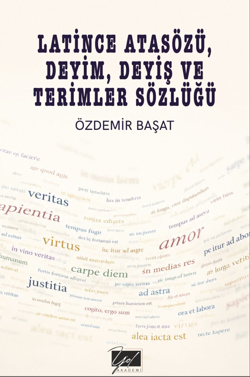 Anasayfa LATİNCE ATASÖZÜ, DEYİM, DEYİŞ VE TERİMLER SÖZLÜĞÜ