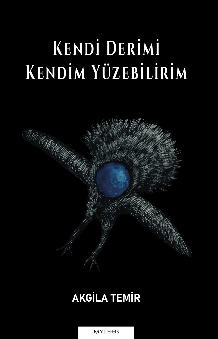 Kendi Derimi Kendim Yüzebilirim Kendi Derimi Kendim Yüzebilirim